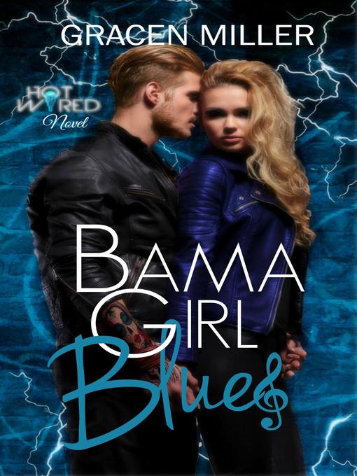 Title details for Bama Girl Blues by Gracen Miller - Available